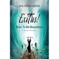 Exitus! Born to be Boundless: A Weekly Devotional - Hardcover