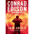 Conrad Edison and the Broken Relic: Overworld Arcanum Book Three - Paperback