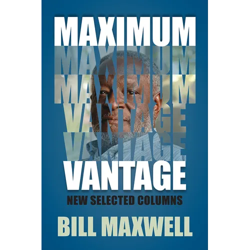 Maximum Vantage: New Selected Columns - Paperback