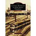 Central Railroad of New Jersey Terminal - Paperback