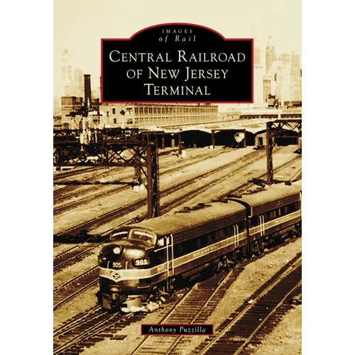 Central Railroad of New Jersey Terminal - Paperback