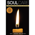 Soul Care: 7 Transformational Principles for a Healthy Soul - Paperback