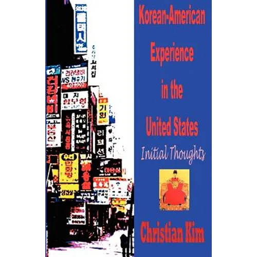 Korean-American Experience in the United States: Initial Thoughts