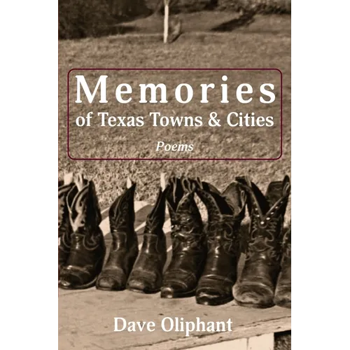 Memories of Texas Towns & Cities