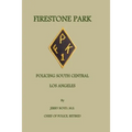 Firestone Park: Policing South Central Los Angeles