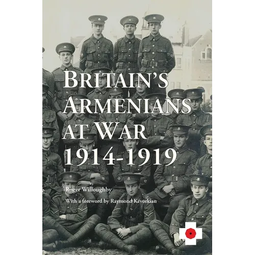 Britain's Armenians at War 1914-1919
