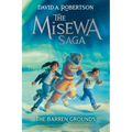 The Barren Grounds (the Misewa Saga, Book 1) - Paperback
