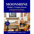 Moonshine Distiller's Training Manual - Paperback