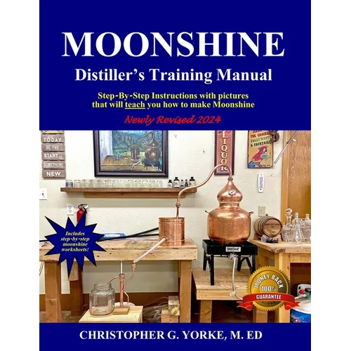 Moonshine Distiller's Training Manual - Paperback