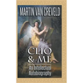 Clio & Me: An Intellectual Autobiography - Hardcover