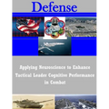 Applying Neuroscience to Enhance Tactical Leader Cognitive Performance in Combat