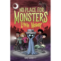 No Place for Monsters: Little Nobody - Hardcover