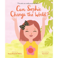 Can Sophie Change the World? - Hardcover