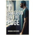 Surgeon On The Edge - Paperback