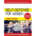 Self-Defense for Women: Fight Back - Paperback