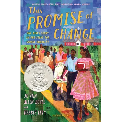 This Promise of Change: One Girl's Story in the Fight for School Equality - Hardcover