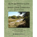 Ruth McDonald Lacey and the Spring Creek Community: A Story of Texas