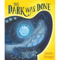 The Dark Was Done - Hardcover