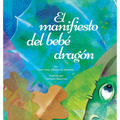 El manifiesto del bebé dragón (Spanish) - Hardcover