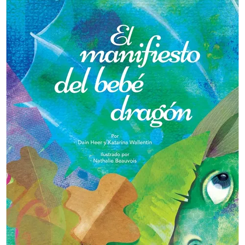El manifiesto del bebé dragón (Spanish) - Hardcover