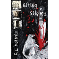 Biting Silence - Paperback