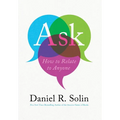 Ask: How to Relate to Anyone - Hardcover