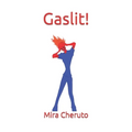 Gaslit! - Paperback