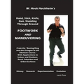Footwork and Maneuevering - Hardcover