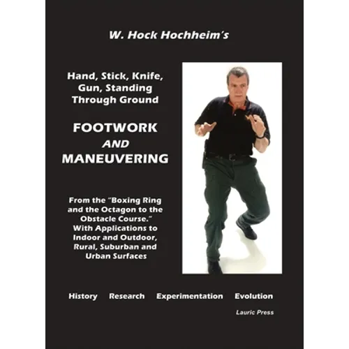 Footwork and Maneuevering - Hardcover