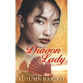 Dragon Lady - Paperback