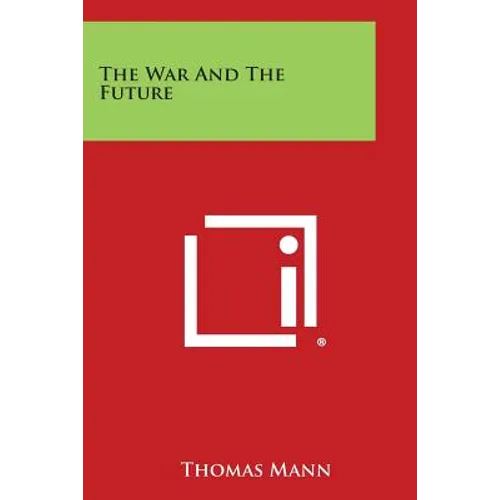 The War and the Future - Paperback
