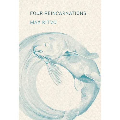 Four Reincarnations: Poems - Hardcover