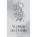 Written on Petals - Paperback