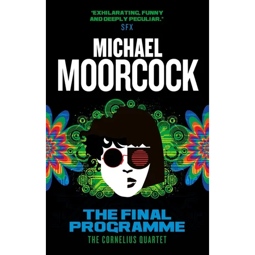 The Final Programme: The Cornelius Quartet 1 - Paperback