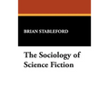 The Sociology of Science Fiction - Paperback