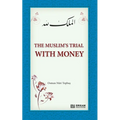 The Muslim's Trial with Money - Paperback