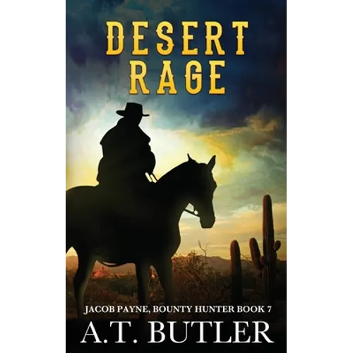 Desert Rage: A Western Adventure - Paperback