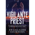 Vigilante Priest - Paperback