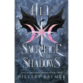 All the Sacrifice of Shadows - Paperback