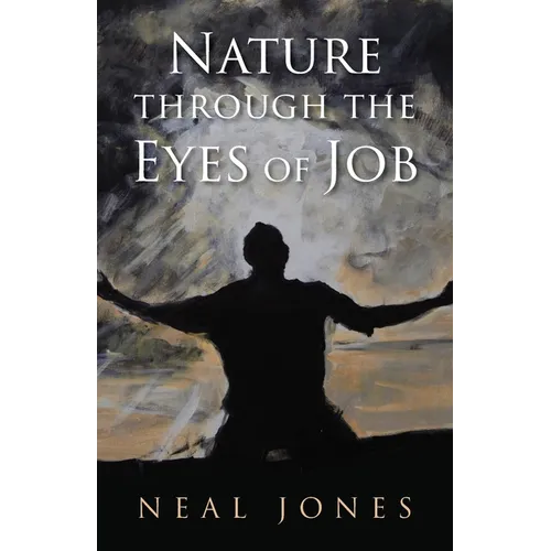 Nature Through the Eyes of Job - Paperback