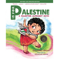 P Is for Palestine: A Palestine Alphabet Book - Paperback