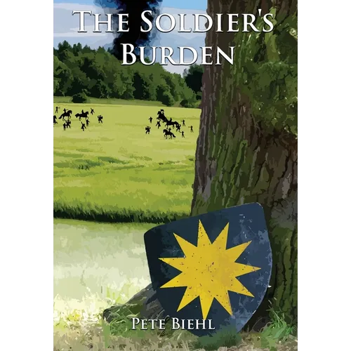 The Soldier's Burden - Hardcover