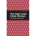 The High-Caste Hindu Woman - Paperback