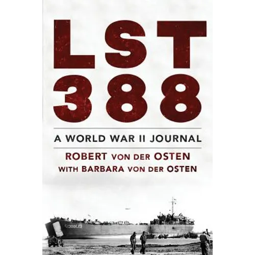 LST 388: A World War II Journal