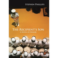 The Recipient's Son: A Novel of Honor