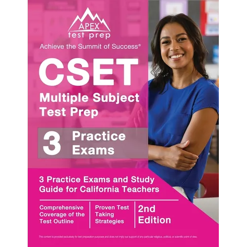 CSET Multiple Subject Test Prep: 3 Practice Exams and Study Guide for California Teachers [2nd Edition] - Paperback