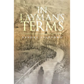 In Layman's Terms - Paperback