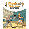 Magical History Tour Vol. 14: Gladiators - Hardcover