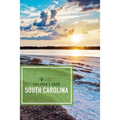 Explorer's Guide South Carolina