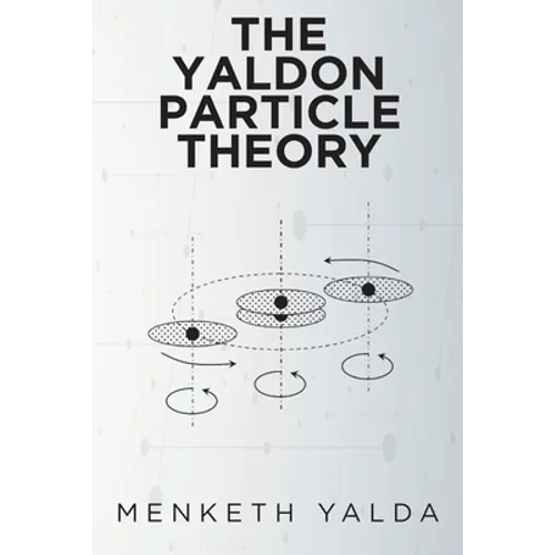 The Yaldon Particle Theory - Paperback